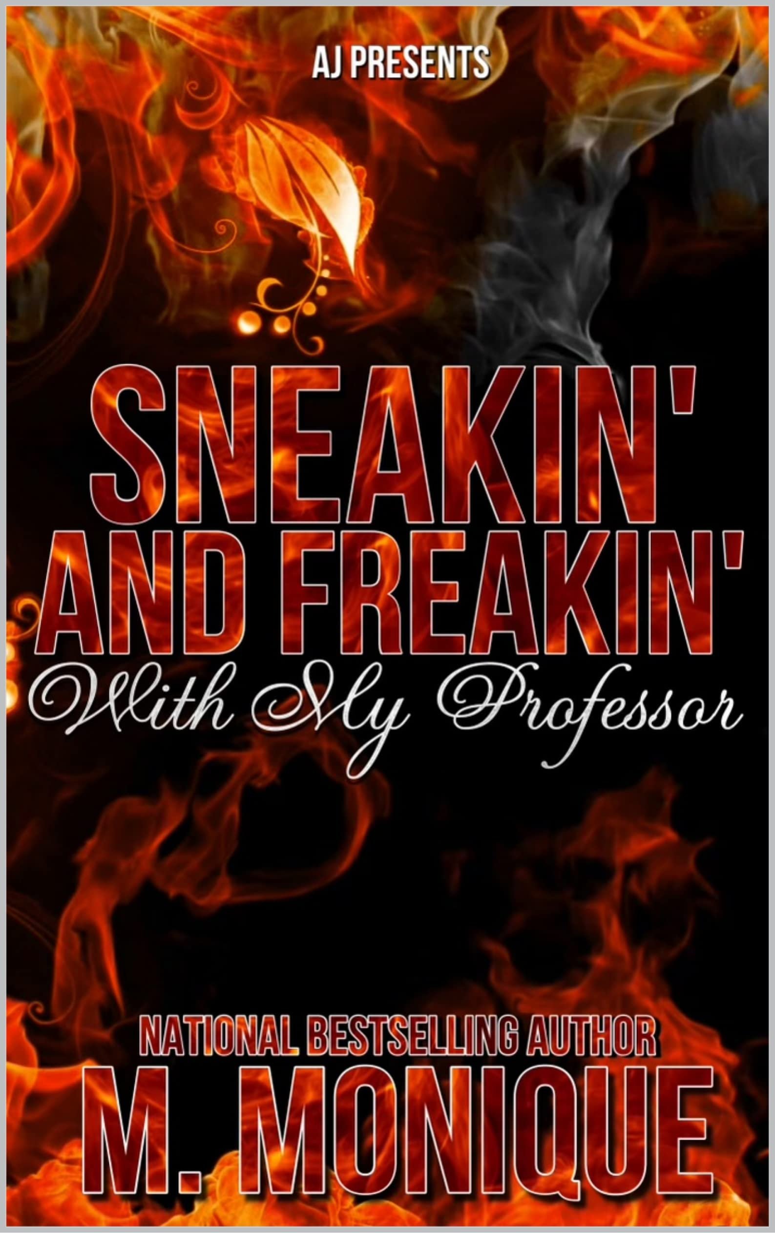 Sneakin & Freakin with My Professor Cover